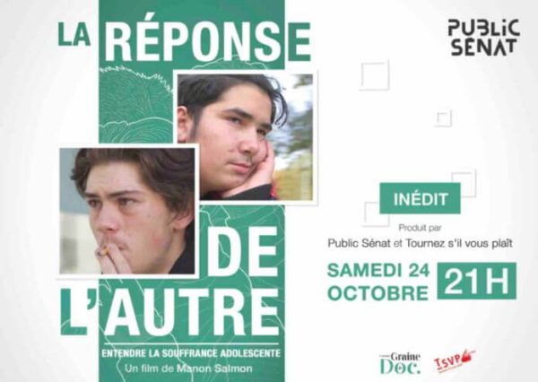 Public Sénat : «La réponse de l’autre, entendre la souffrance adolescente», le 1er documentaire de Manon Salmon le 24 octobre