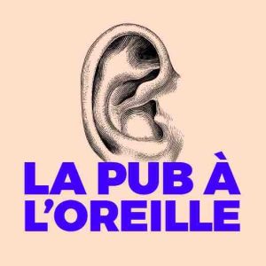 TF1 PUB lance son podcast : «La pub à l’oreille»