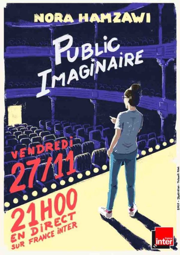 France Inter : «Public imaginaire», un spectacle inédit de Nora Hamzawi en direct vendredi 27 novembre dès 21h00