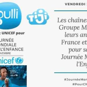 Gulli, Canal J , TiJi avec UNICEF pour la Journée Mondiale de l’Enfance