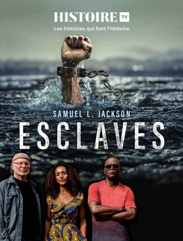 HISTOIRE TV : la série documentaire inédite «Esclaves» avec Samuel L. Jackson