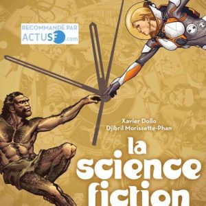 Les Humanoïdes Associés publient l’histoire de la science-fiction en bande dessinée