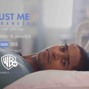 Warner TV : la mini-série «Trust me paranoïa» dès le 19 janvier