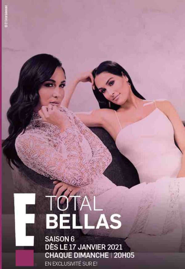E! : «Total Bellas», saison 6 chaque dimanche à 20h05 dès le 17 janvier 2021