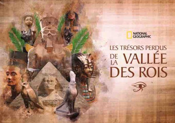 National Geographic: la série documentaire «Les trésors perdus de la vallée des rois» revient pour une 2ème saison dès le 24 janvier 2021