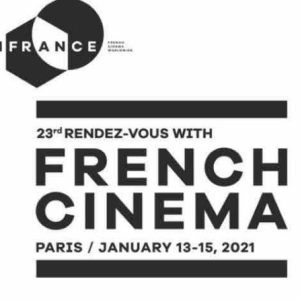 UniFrance : les 23èmes Rendez-Vous du Cinéma Français à Paris du 13 au 15 janvier 2021, en ligne