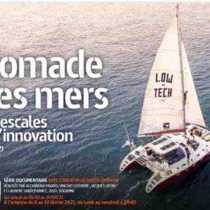 ARTE : Corentin de Chatelperron revient avec la saison 2 de la série documentaire «Nomade des mers, les escales de l’innovation», à partir du 8 février 2021