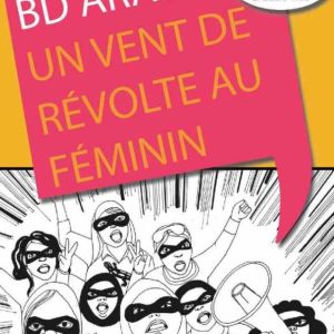GEDEON Programmes/ ARTE France : un documentaire en production pour ARTE sur la BD arabe au féminin