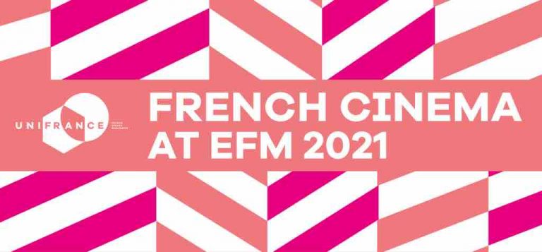 Berlinale 2021 : le cinéma français à l’European Film Market (EFM)