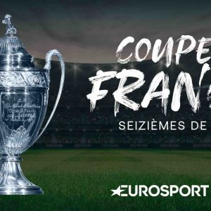 Eurosport/ football : la Coupe de France de retour pour les seizièmes de finale du 5 au 8 mars