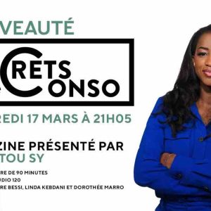 RMC Story : le nouveau magazine «Secrets de conso» présenté par Hapsatou Sy dès le 17 mars à 21h05