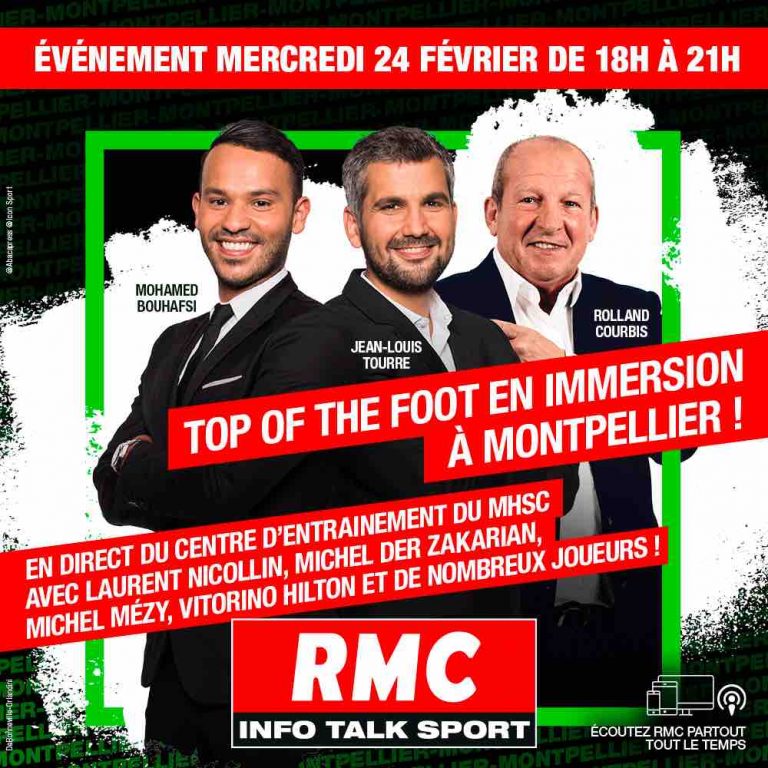 RMC : «Top of the foot» en immersion à Montpellier ce mercredi