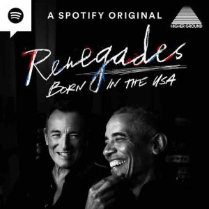 Spotify met en ligne un nouveau podcast animé par Obama et Springsteen