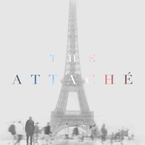 Starzplay : la série «The Attaché» dès le 14 mars