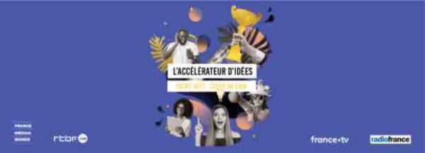 Une 3ème saison pour l’Accélérateur d’idées avec Radio France, France TV, France Médias Monde et le RTBF