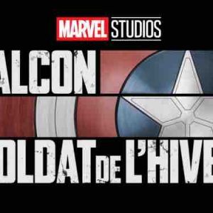Disney+ : «Falcon et le Soldat de l’Hiver», la nouvelle série des studios Marvel dès le 19 mars