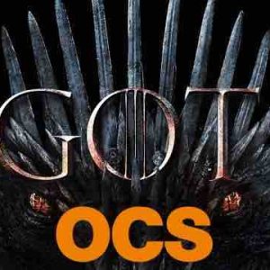 OCS/ «GOT : La série de la décennie» : émission spéciale le 17 avril à 20h40 sur OCS City