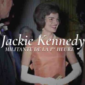 TOUTE L’HISTOIRE: le film documentaire «Jackie Kennedy, militante de la première heure» mercredi 7 avril à 20h40