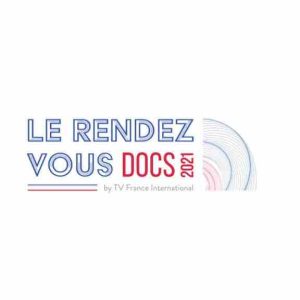 TV France International organise la 1ère édition du Rendez-Vous DOCS le 18 mars