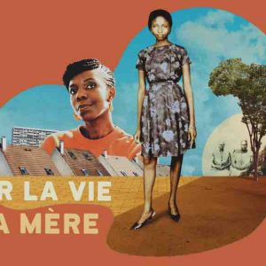ARTE Radio : «Sur la vie de ma mère», un podcast de Liz Gomis