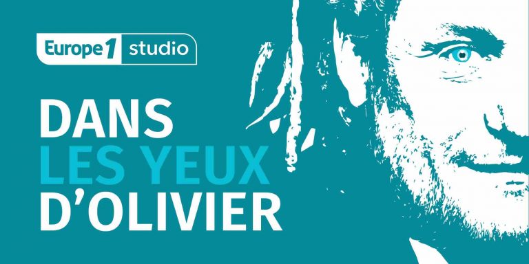 Europe 1 Studio lance le podcast «Dans les yeux d’Olivier»