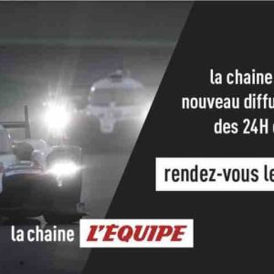 L’Équipe, nouveau diffuseur des 24 Heures du Mans et du WEC