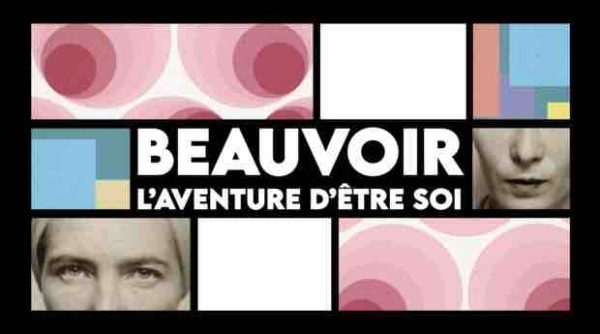 Public Sénat : l’inédit «Beauvoir, l’aventure d’être soi» le 17 avril