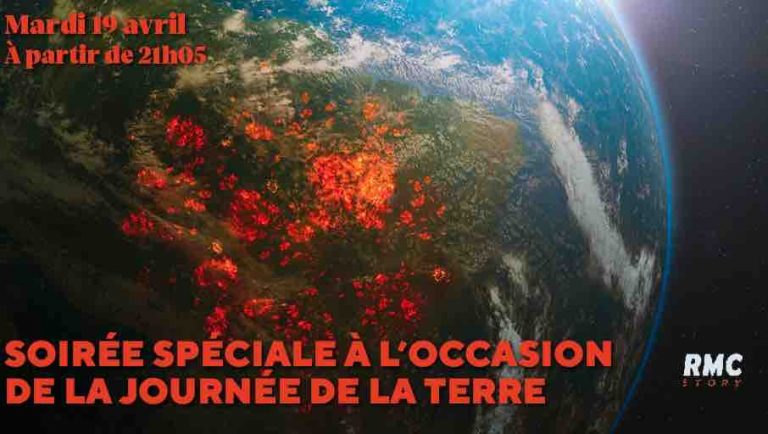 RMC Story : soirée spéciale à l’occasion de la journée de la Terre lundi 19 avril