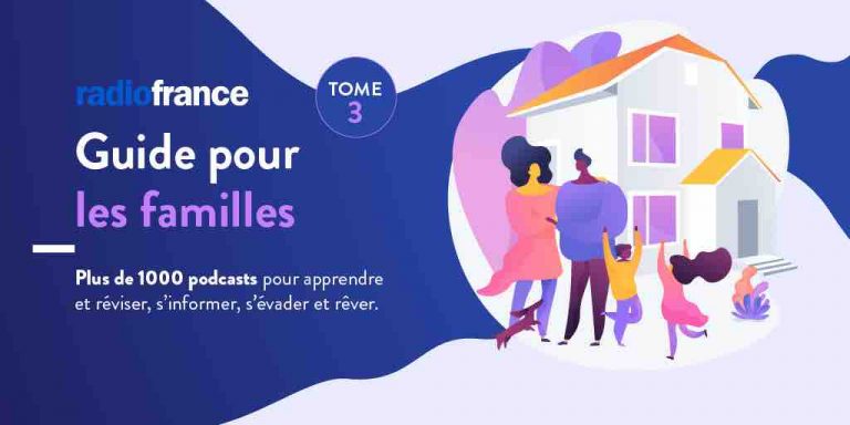 Radio France publie un nouveau «Guide pour les familles»