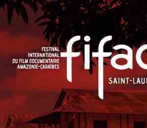 3ème édition du Festival International du Film documentaire Amazonie-Caraïbes (FIFAC) : appel à films et contenus numériques