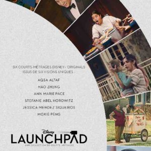 Disney+ : la série de 6 courts métrages «Disney Launchpad» dès le 28 mai