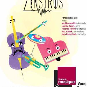 France Musique : le nouveau podcast «Les Zinstrus» dès le 7 juin