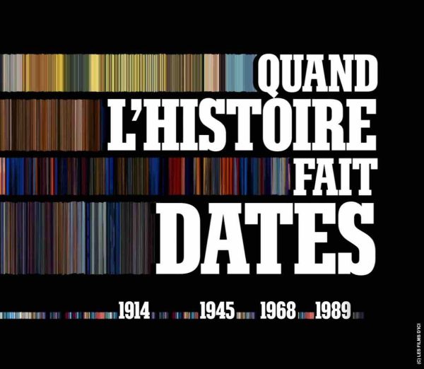 HISTOIRE TV : la série documentaire «Quand l’Histoire fait dates» dès le 6 juin