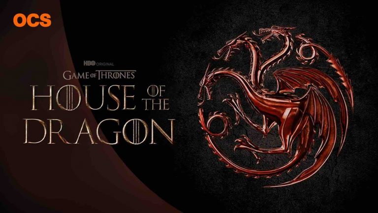 OCS : la série «House of The Dragon» diffusée en 2022