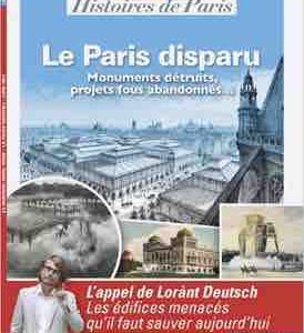 «Le Parisien» publie un nouvel hors-série : «Le Paris disparu»