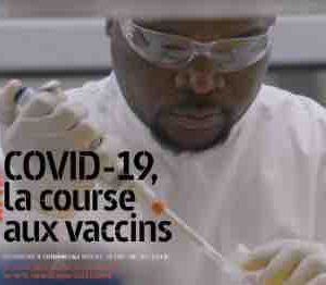 ARTE : «COVID-19, la course aux vaccins» le mardi 20 juillet 2021 à 20h50