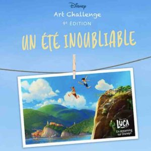 Disney Art Challenge : une 9ème édition sur le thème  «Un été inoubliable» inspiré du nouveau film d’animation des studios Pixar «LUCA»