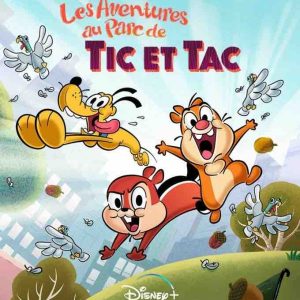 Disney+ : la série originale «Les aventures au parc de Tic et Tac» dès le mercredi 28 juillet