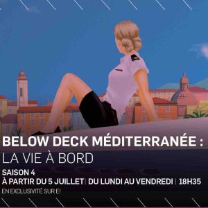 E ! : «Below Deck Méditerranée», saison 4 dès le 5 juillet à 18h35