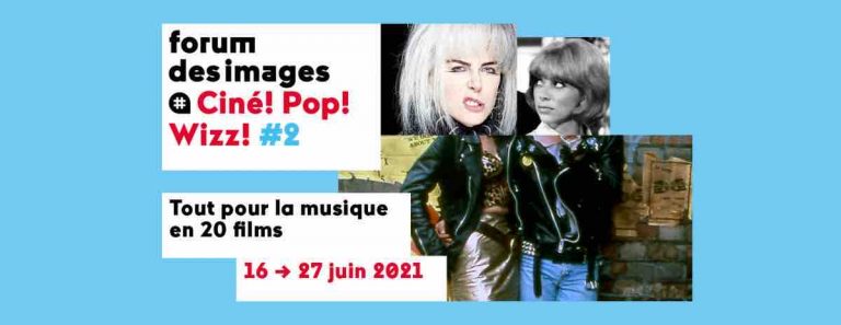 Forum des images : cycle «Ciné Pop Wizz» jusqu’au 27 juin