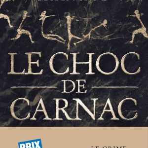 France Bleu : le Prix France Bleu-L’Histoire en polar 2021 décerné à Sophie Marvaud pour «Le choc de Carnac»