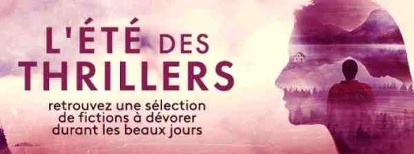 France Télévisions : la collection «L’été des thrillers» mise en ligne jusqu’au 10 juillet sur France.tv