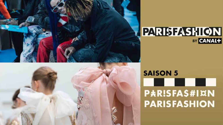 Paris Fashion : chaîne éphémère du Groupe CANAL+, revient dès le 22 juin sur myCANAL