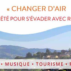RCF : programmation estivale autour de la thématique «Changer d’air» dès le 5 juillet