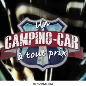 RMC Story : «Un camping-car à tout prix» le 7 juillet à 21h05