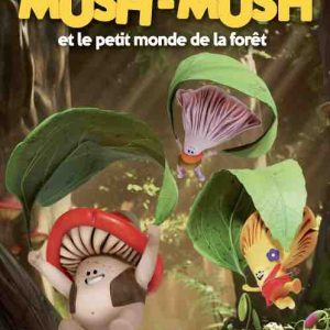 «Mush-Mush» sur grand écran le 15 septembre 2021