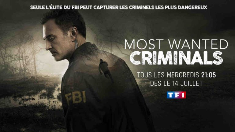 TF1 lance sa nouvelle série inédite «Most Wanted Criminals» les mercredis à 21h05 dès le 14 juillet