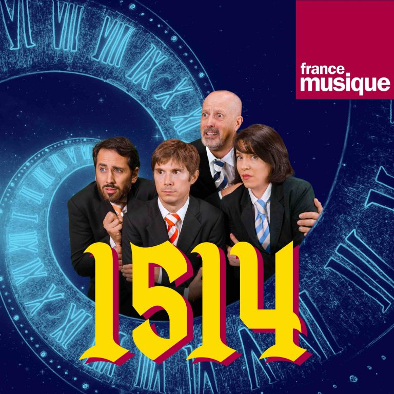 France Musique: le podcast original «1514, le voyage musico-temporel» de France Musique et des Voix Animées