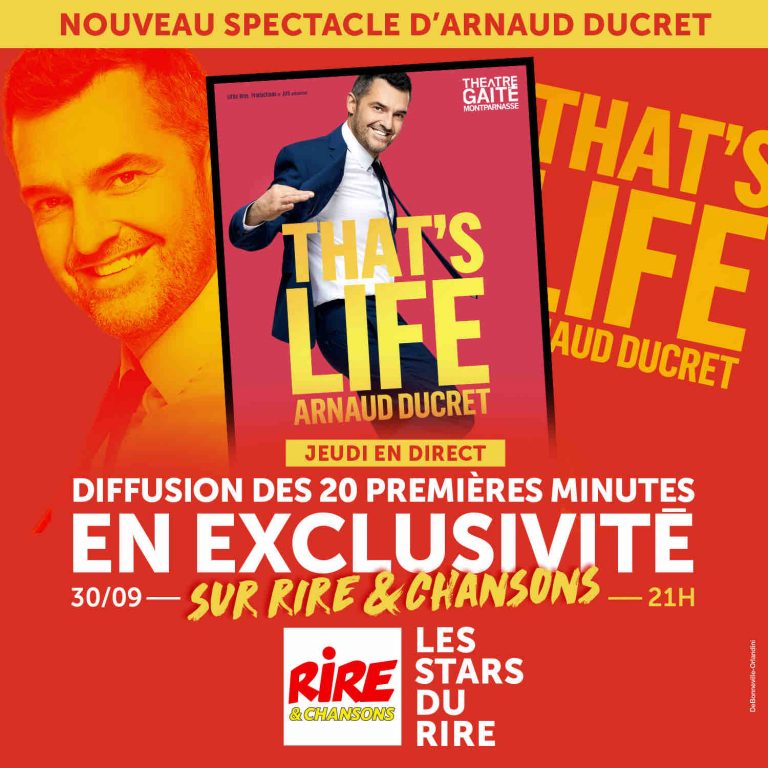 Rire & Chansons : «That’s Life», le nouveau spectacle d’Arnaud Ducret ce 30 septembre