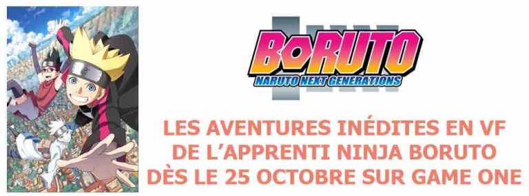GAME ONE/ «Boruto: Naruto Next Generations»: la suite des inédits en VF dès le 25 octobre